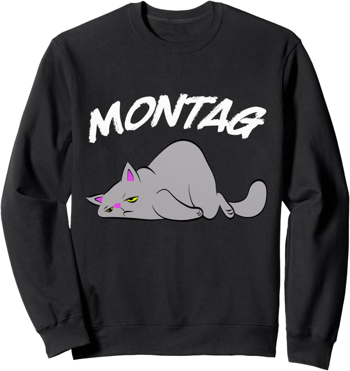 Montag - Müde Katze Sweatshirt