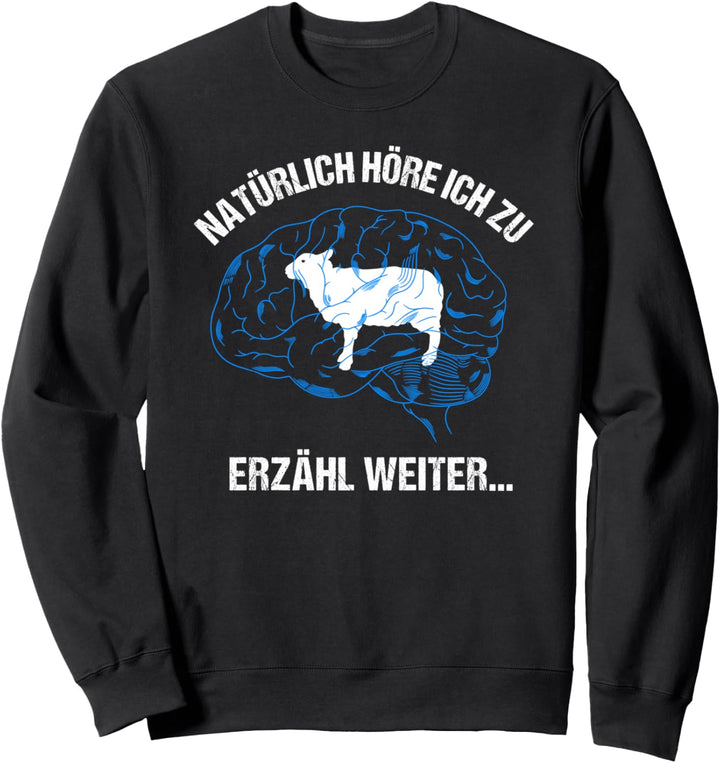 Schafe im Kopf Lustiger Spruch Schäferei Schafhirte Sweatshirt