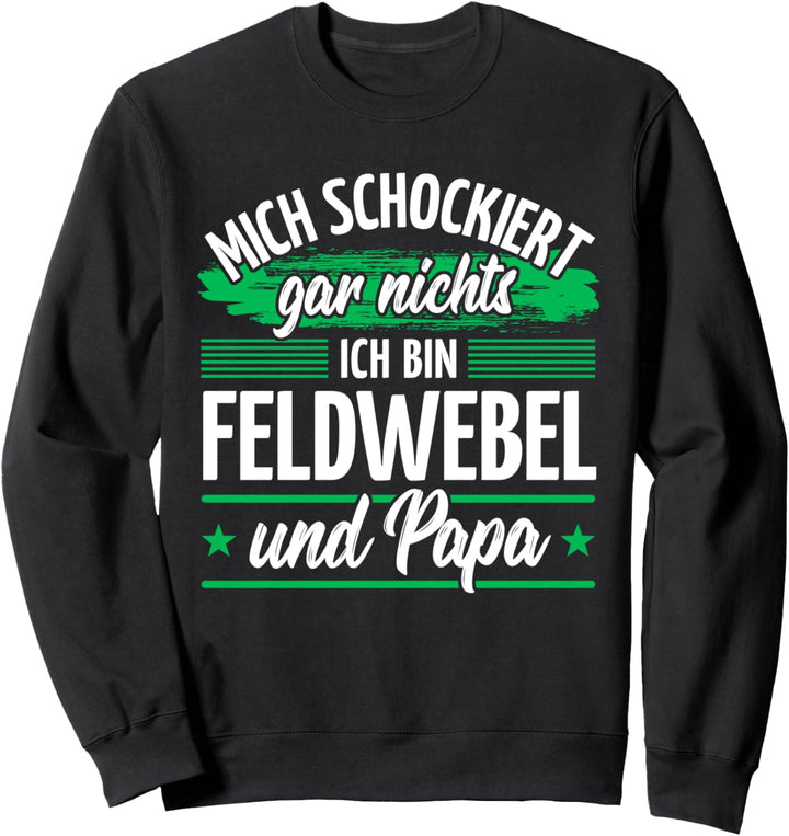 Papa Feldwebel Sweatshirt