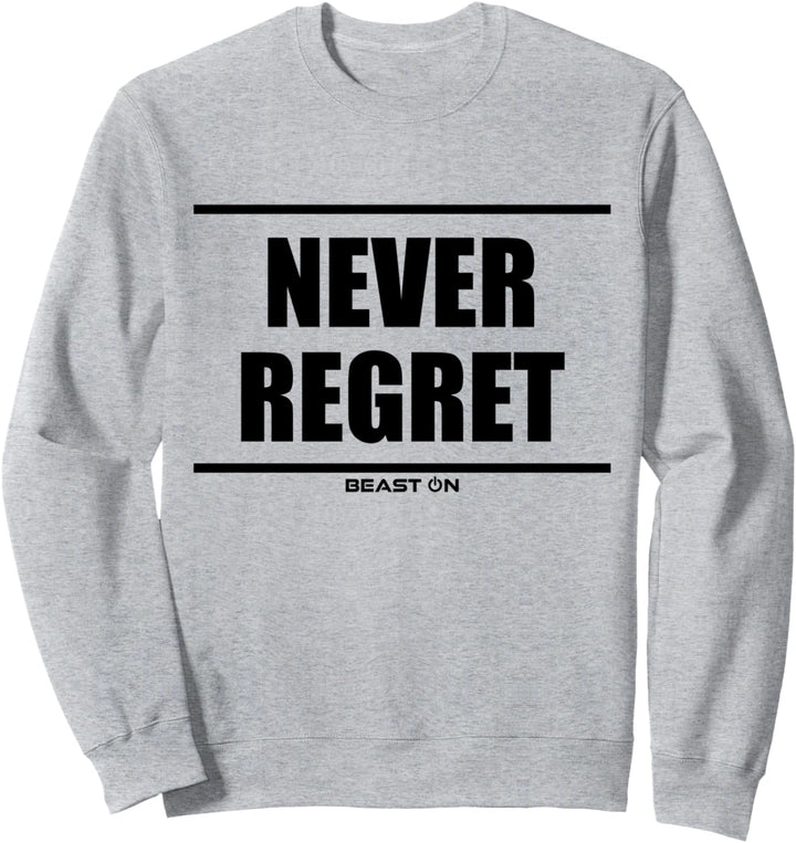 Never Regret Beast On Fitness Gym Motivation Body Workout Sweatshirt