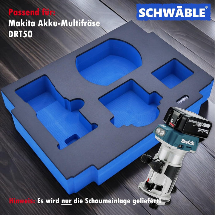 SCHWÄBLE® Schaumeinlage Schaumstoffeinlage für Makita Akku-Multifräse DRT50 ohne Koffer