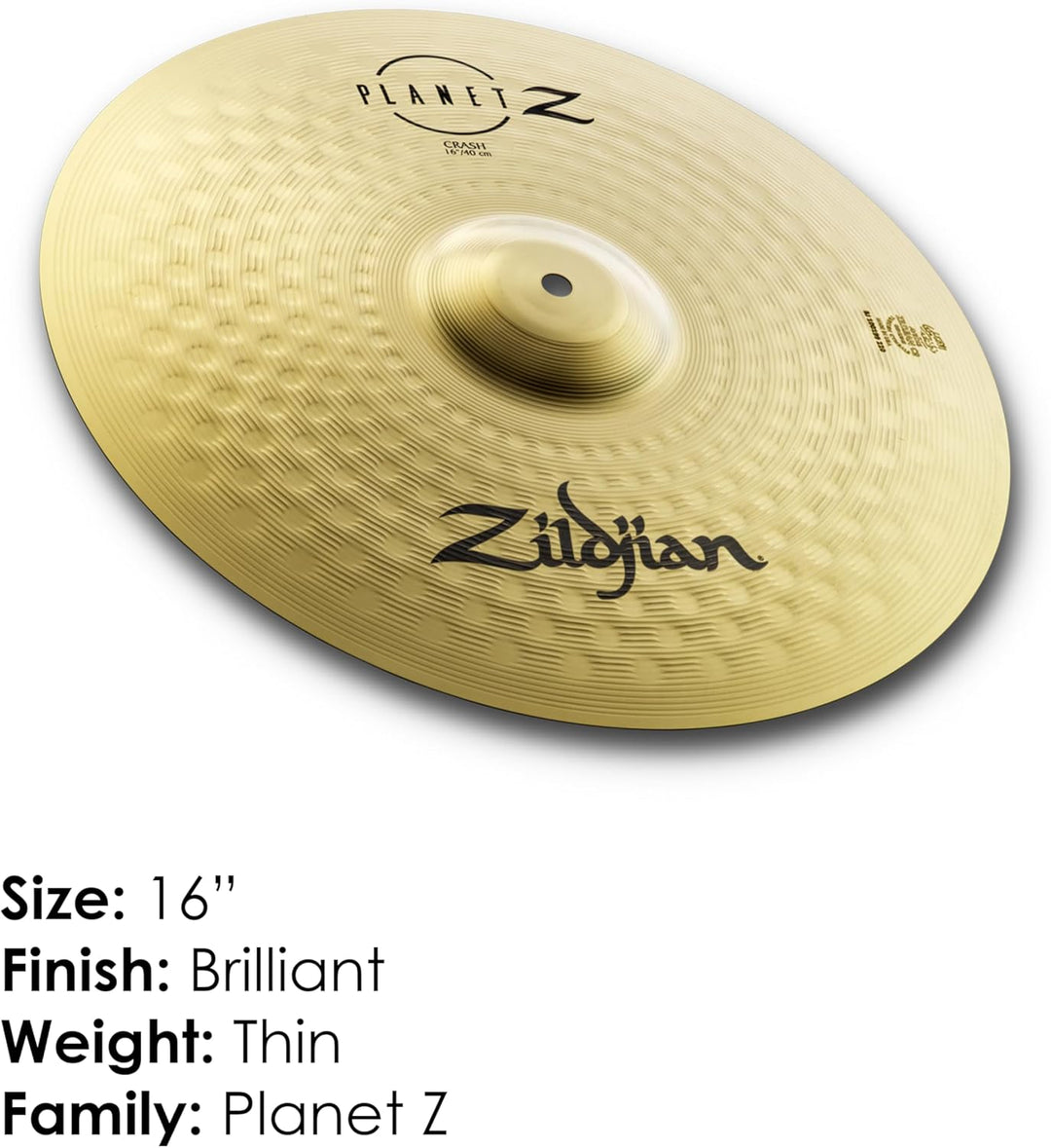 Zildjian ZP16C Planet Z Series - Crash Cymbal - 16" 2020 16'' Crash Planet Z - Neues Modell, 16'' Cr