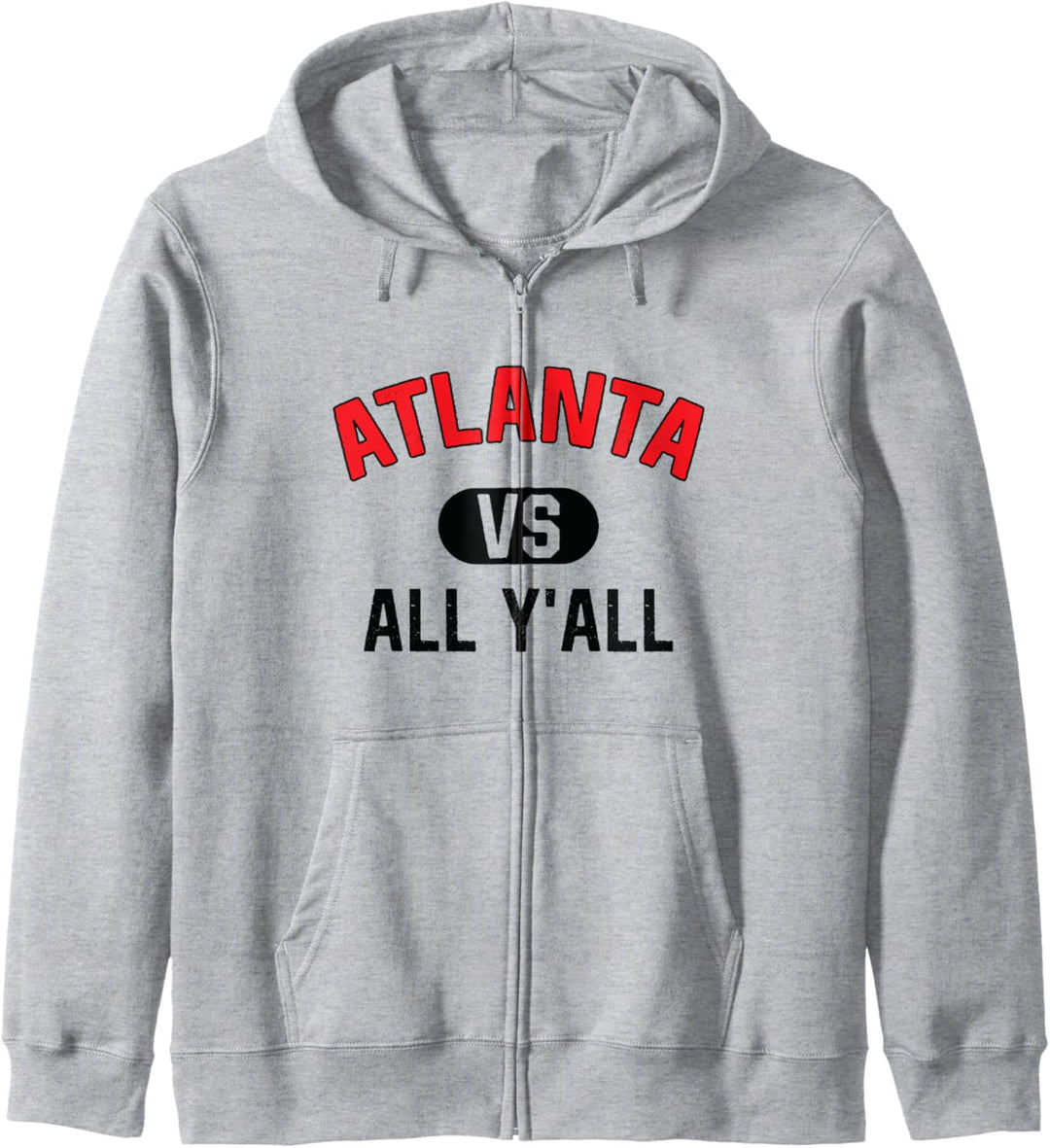 Atlanta gegen euch alle - Lustiges Atlanta Kapuzenjacke