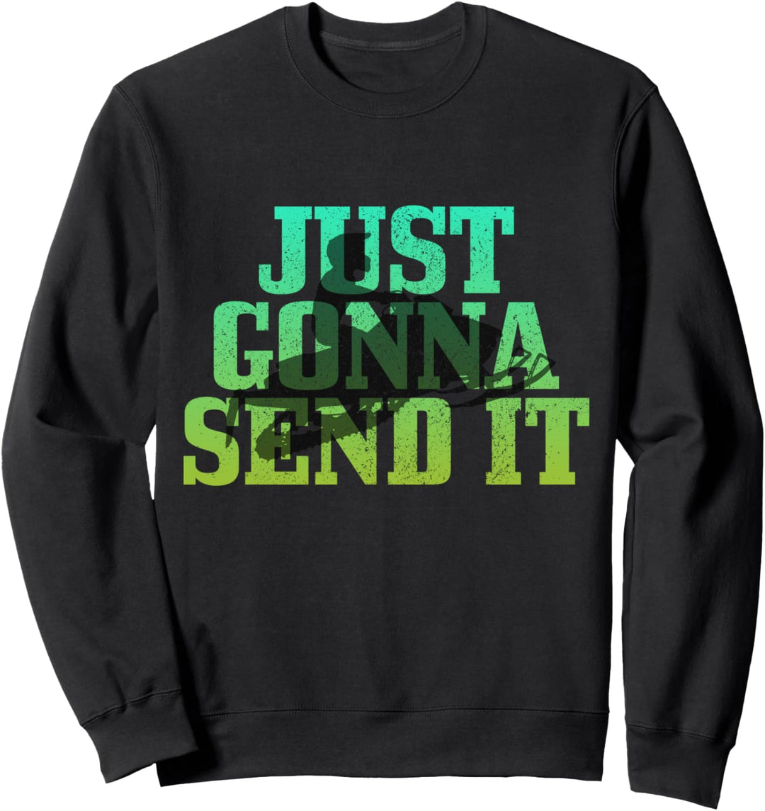 Snowmobile Just Gonna Send It Motorschlitten Sweatshirt