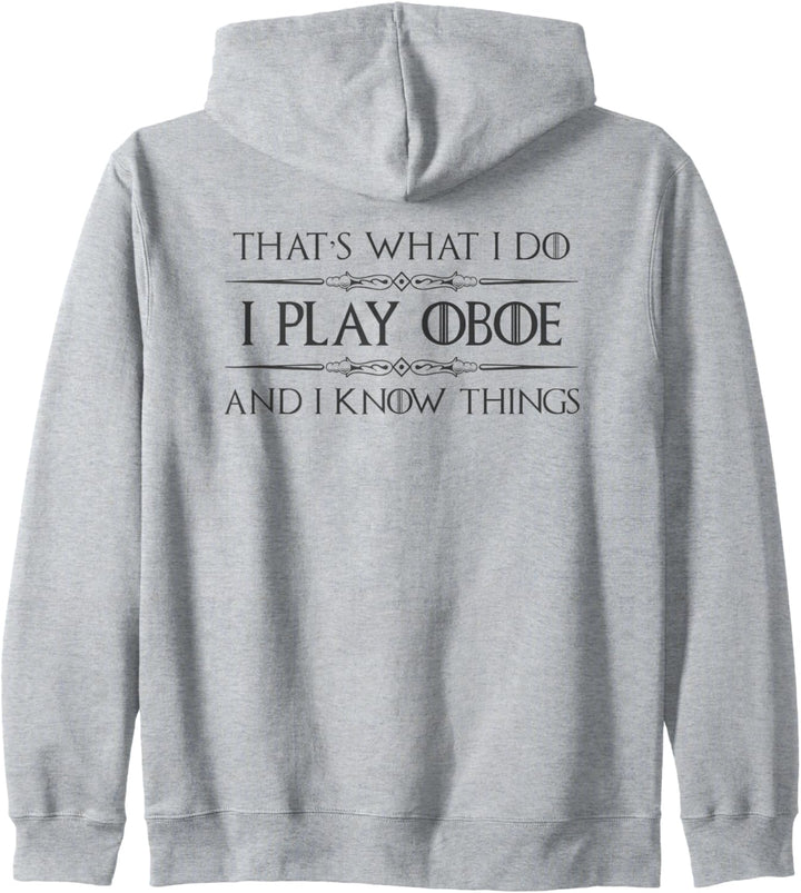 Oboe Player Gifts- I Play Oboe & I Know Things Funny Music Kapuzenjacke