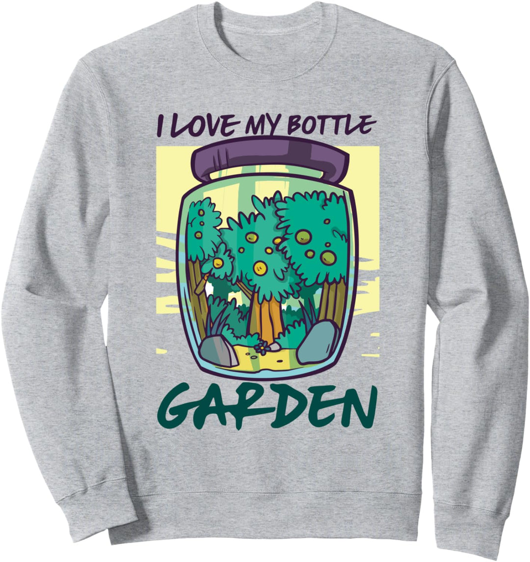 Gartenarbeit Ich liebe meinen Flaschengarten Lustige Sweatshirt