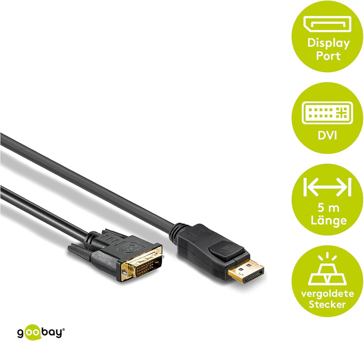 Goobay 51963 DisplayPort/DVI-D Adapterkabel, 1.2 5 Meter, 5 Meter