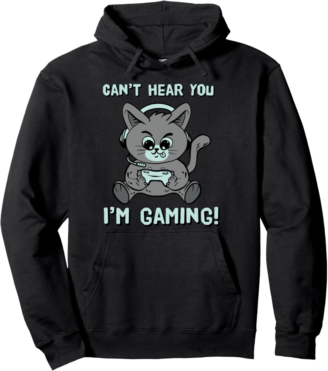 Can't Hear You I'm Gaming | Funny Cute Cat Gamer Gift Pullover Hoodie
