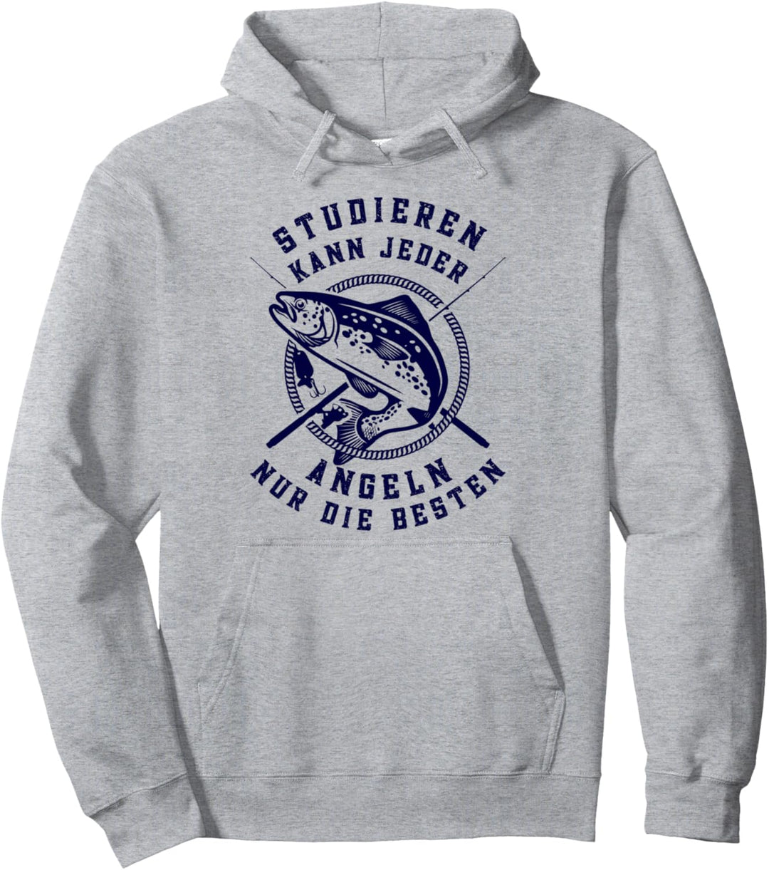 Studieren kann jeder Angeln nur die Besten Angler Geschenk Pullover Hoodie
