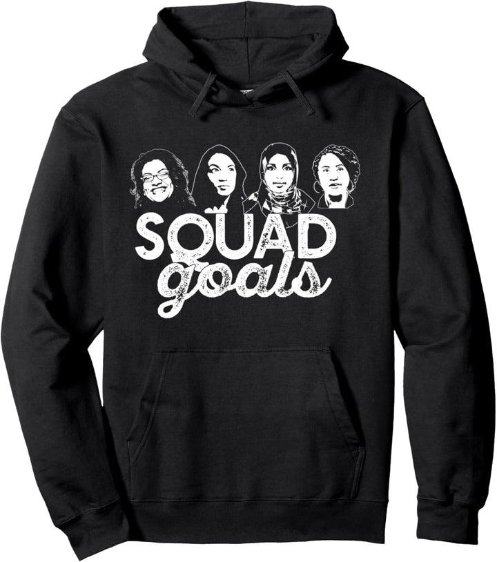 SQUAD GOALS Tlaib Ocasio-Cortez Omar Pressley AOC Meme Pullover Hoodie