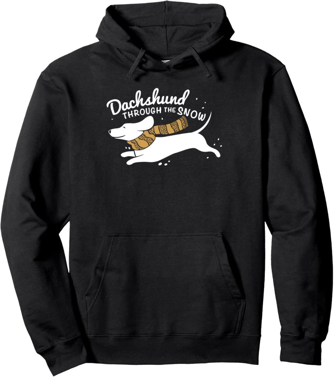 Dachshund Through The Snow- Awesome Dachshund Christmas tee Pullover Hoodie