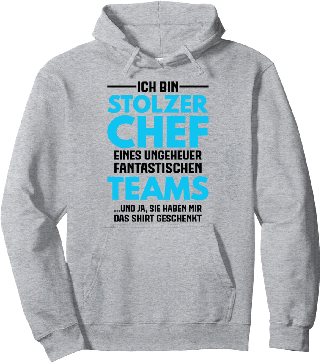 Bester Chef Sprüche Spruch Ich Bin Stolzer Chef Team Pullover Hoodie