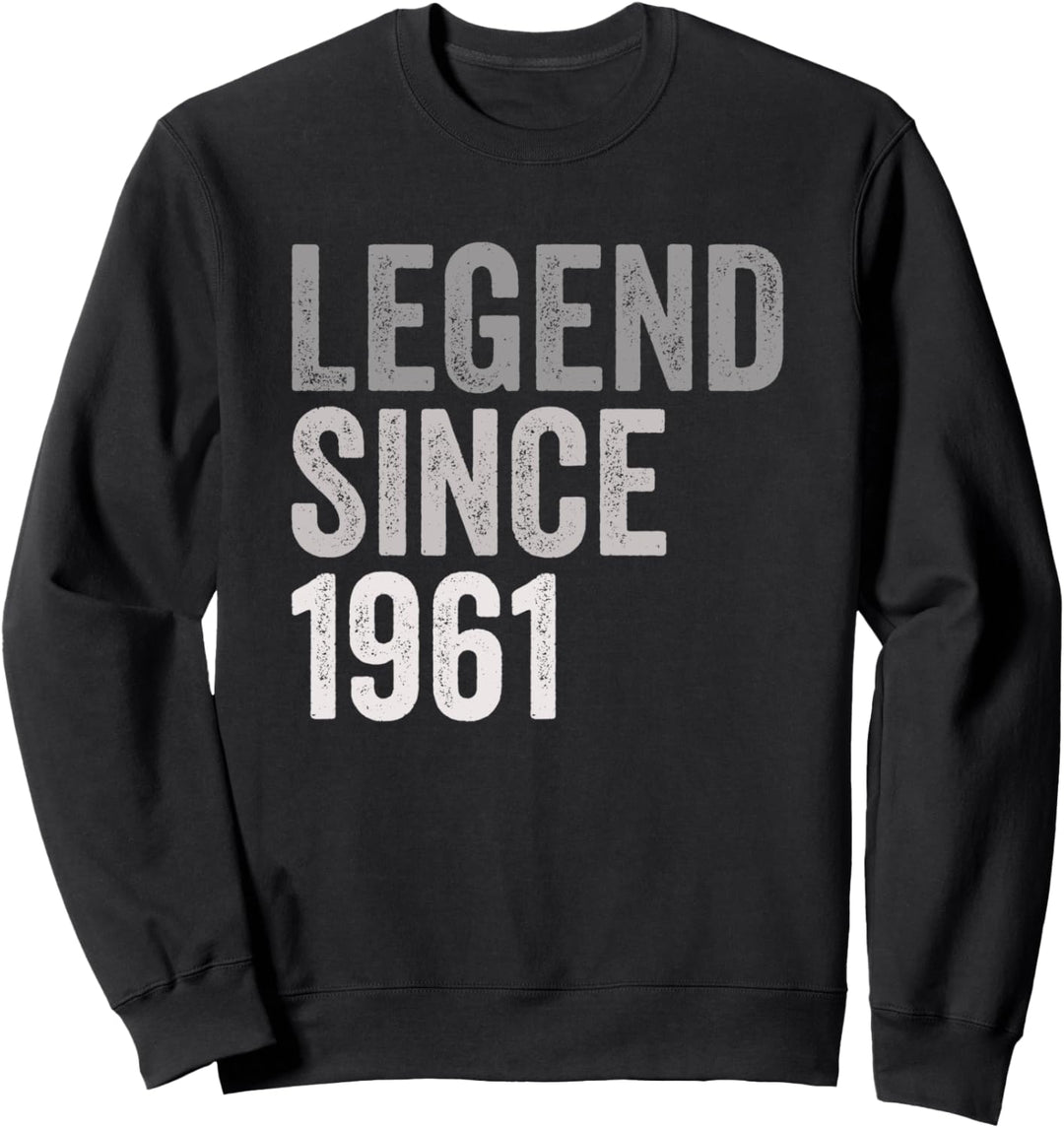 Legende Seit 1961 Lustiges Geburtstagsjahr Retro Legend Sweatshirt