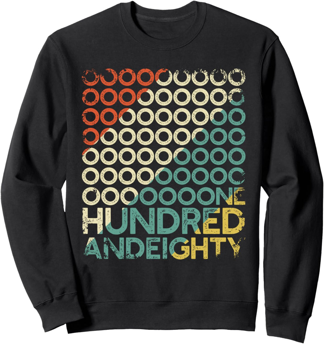 Retro Onehundredandeighty 180 Triple 20 Lustiges Darts Sweatshirt