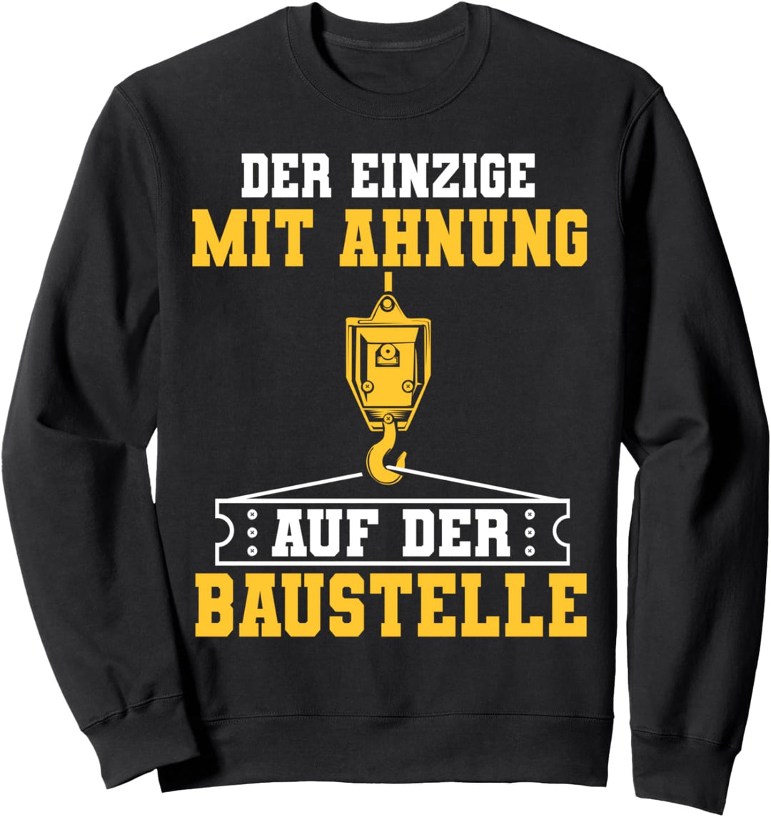 Autokran Autoranführer Bauarbeiter Kostüm Kranführer Sweatshirt