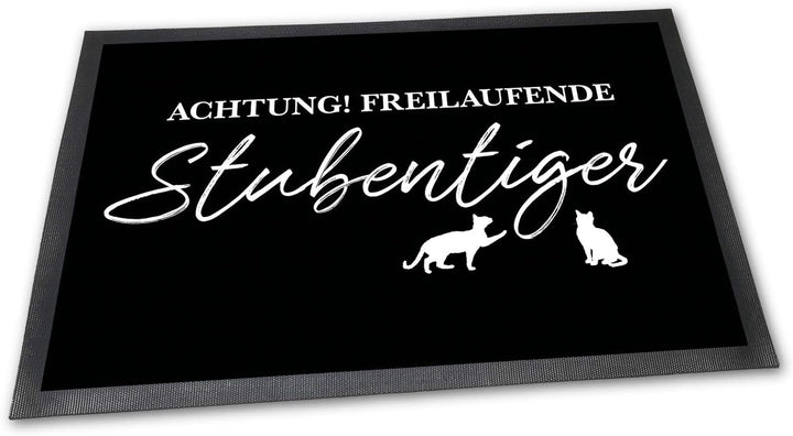 PfotenSchild Fussmatte mit lustigem Spruch - Stubentiger - 75 x 50 cm - Witziger Fussabtreter für Ka