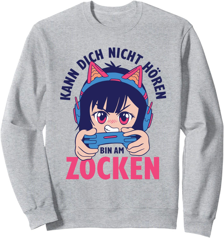 Kann Dich Nicht Hören Bin am Zocken Anime Gamer Girl Sweatshirt