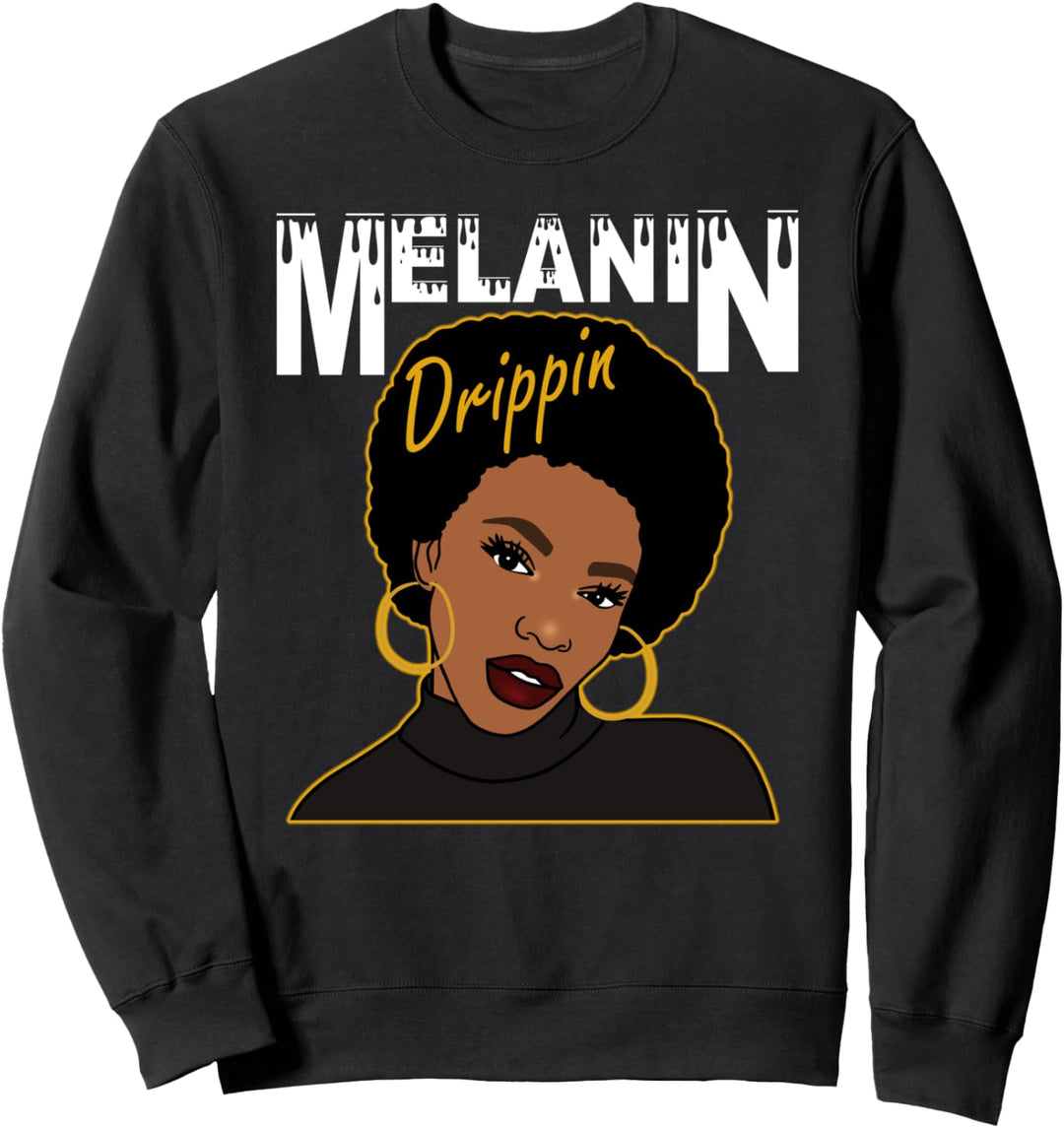 Oheneba: Melanin Drippin Afro Queen Black Pride Sweatshirt