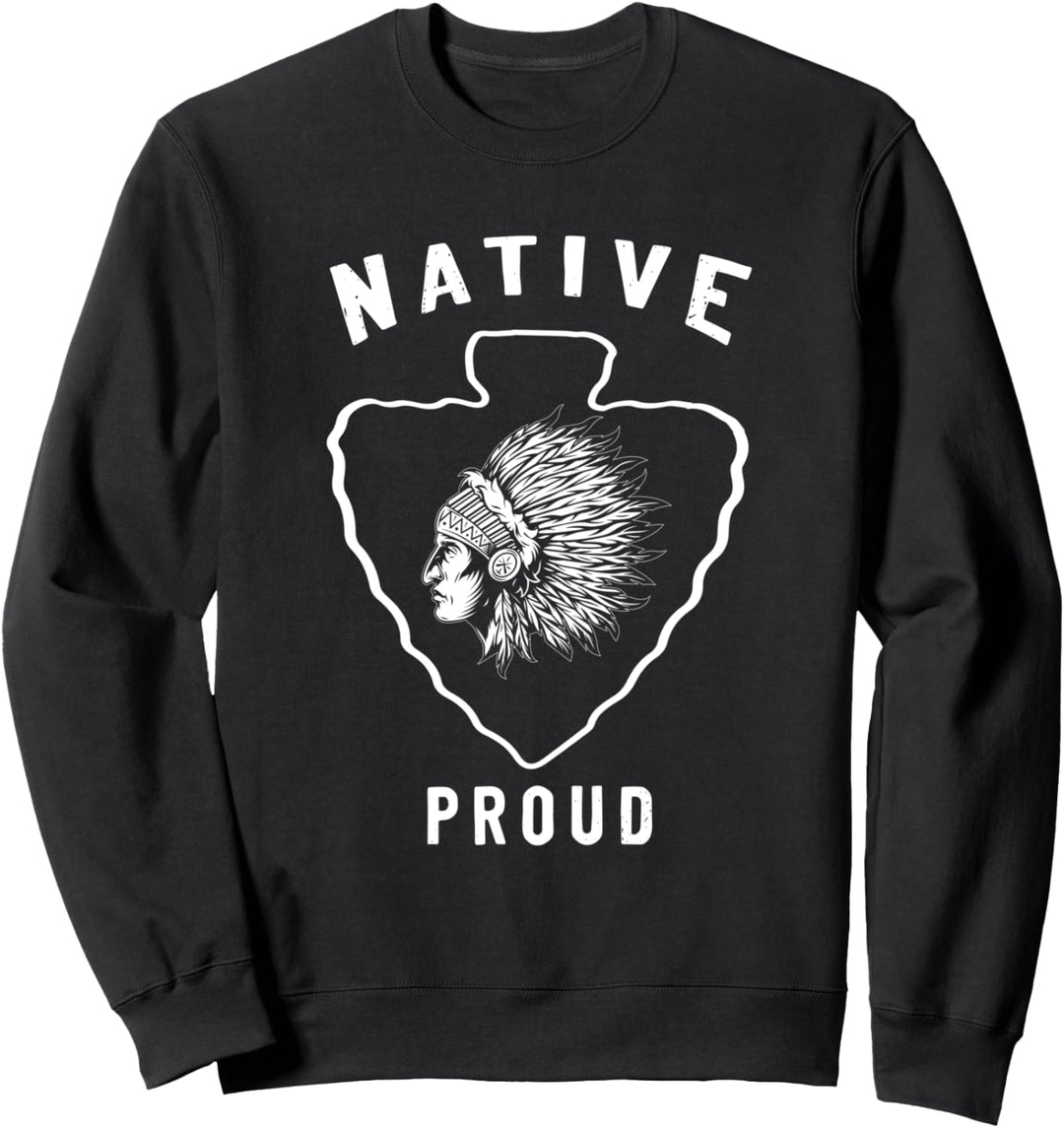 Native American Proud Arrowhead Women Men Sweatshirt