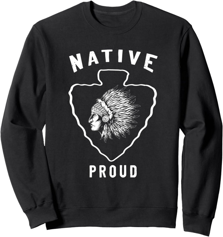 Native American Proud Arrowhead Women Men Sweatshirt