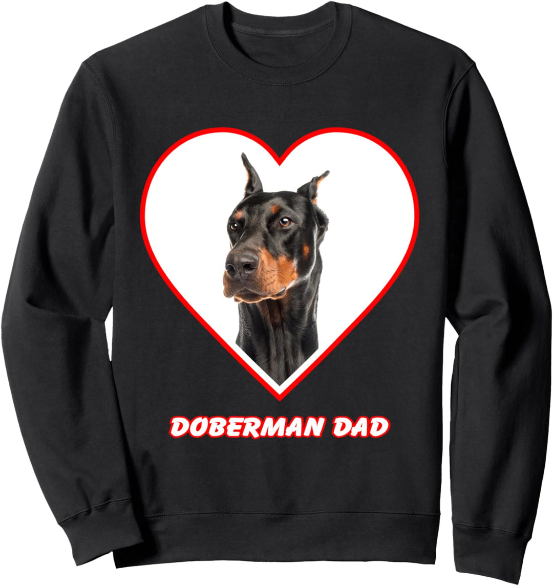 Doberman Dog Dad Sweatshirt