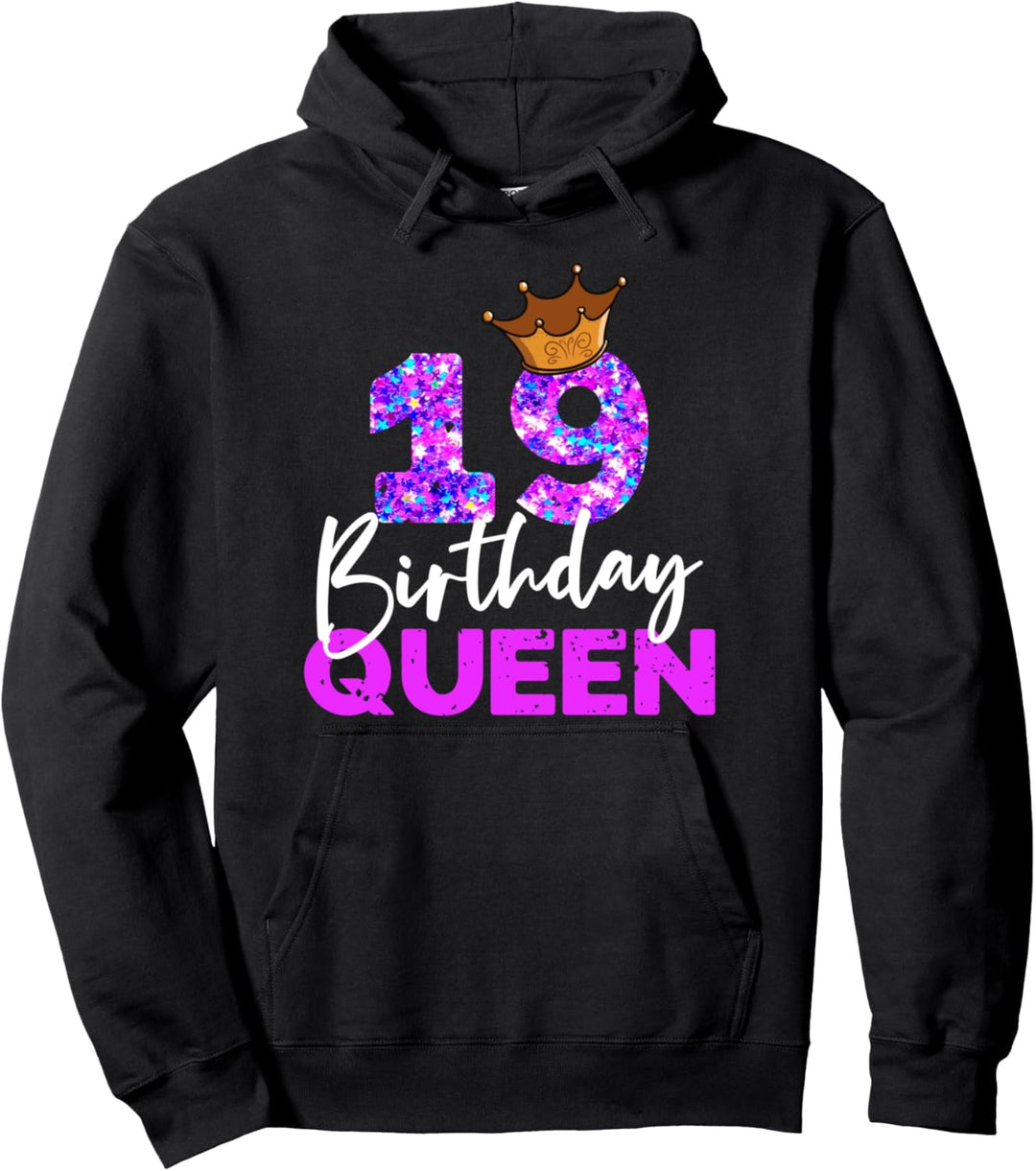 19ter Geburtstag Birthday Queen Geschenk zum 19. Geburtstag Pullover Hoodie