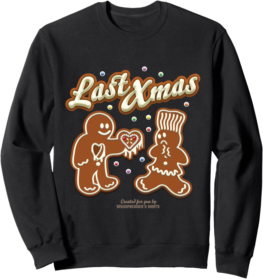 Weihnachten Last Xmas Weihnachten Sweatshirt