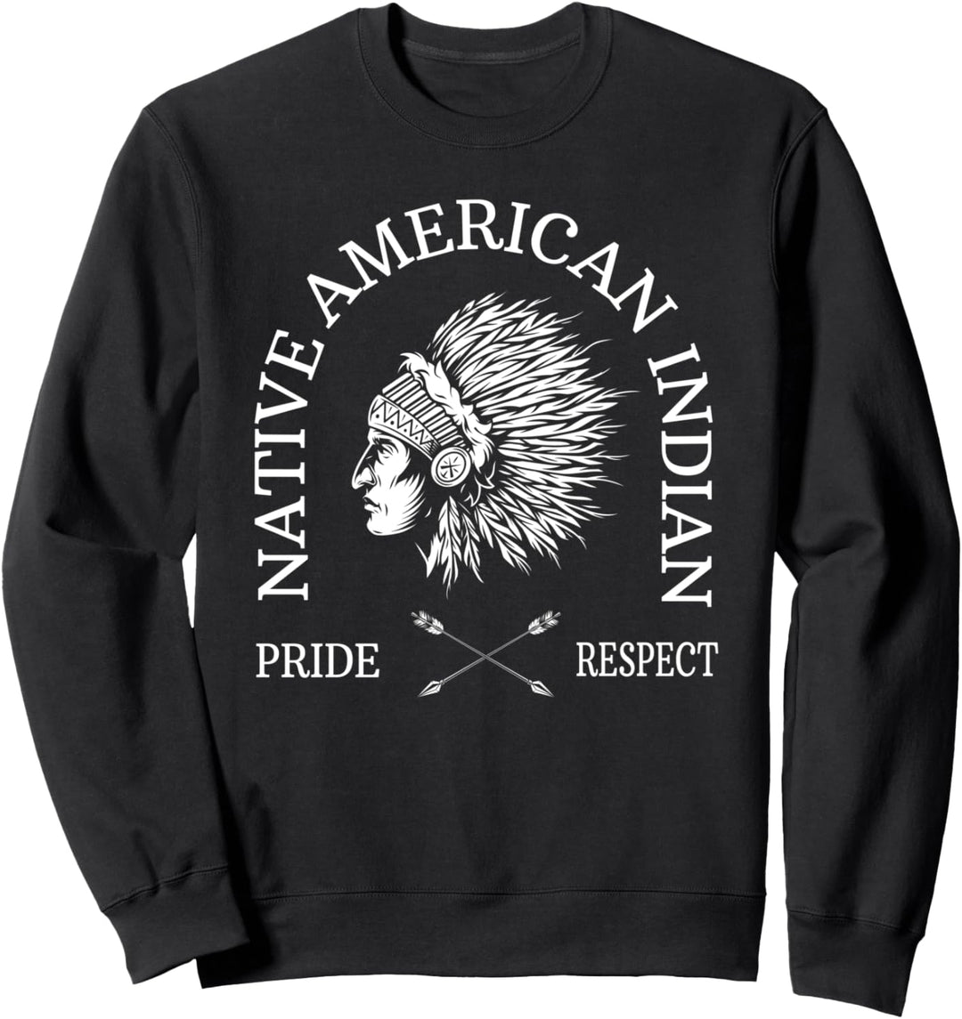 Native American Pride Respect Arrows Men Women Sweatshirt