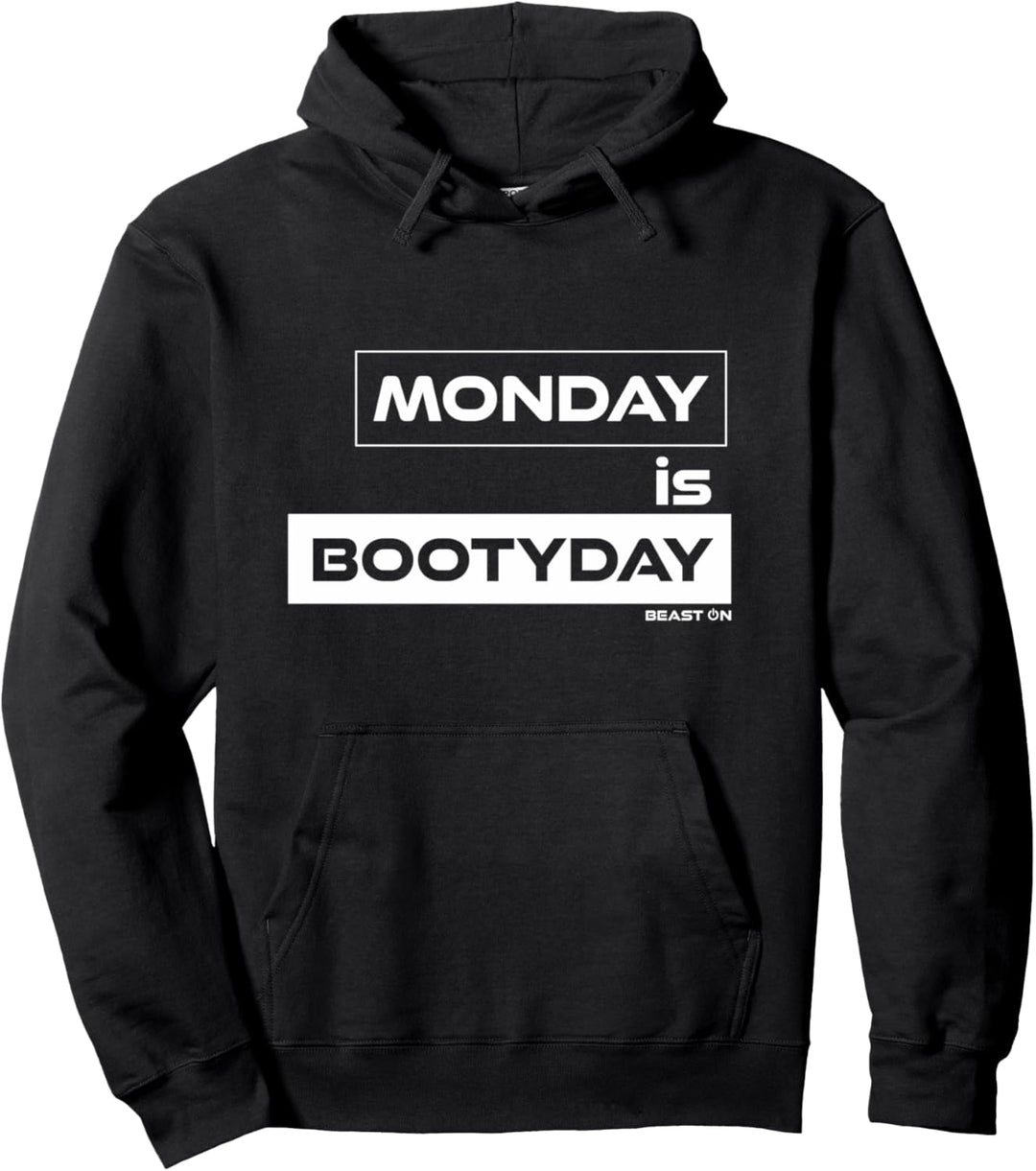 Monday is Bootyday | Po Montag | Gym Motivation Fitness Pullover Hoodie