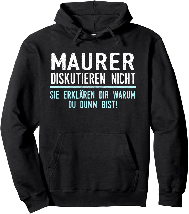 Maurer Geschenk für Arbeitskollegen im Job und Beruf Pullover Hoodie