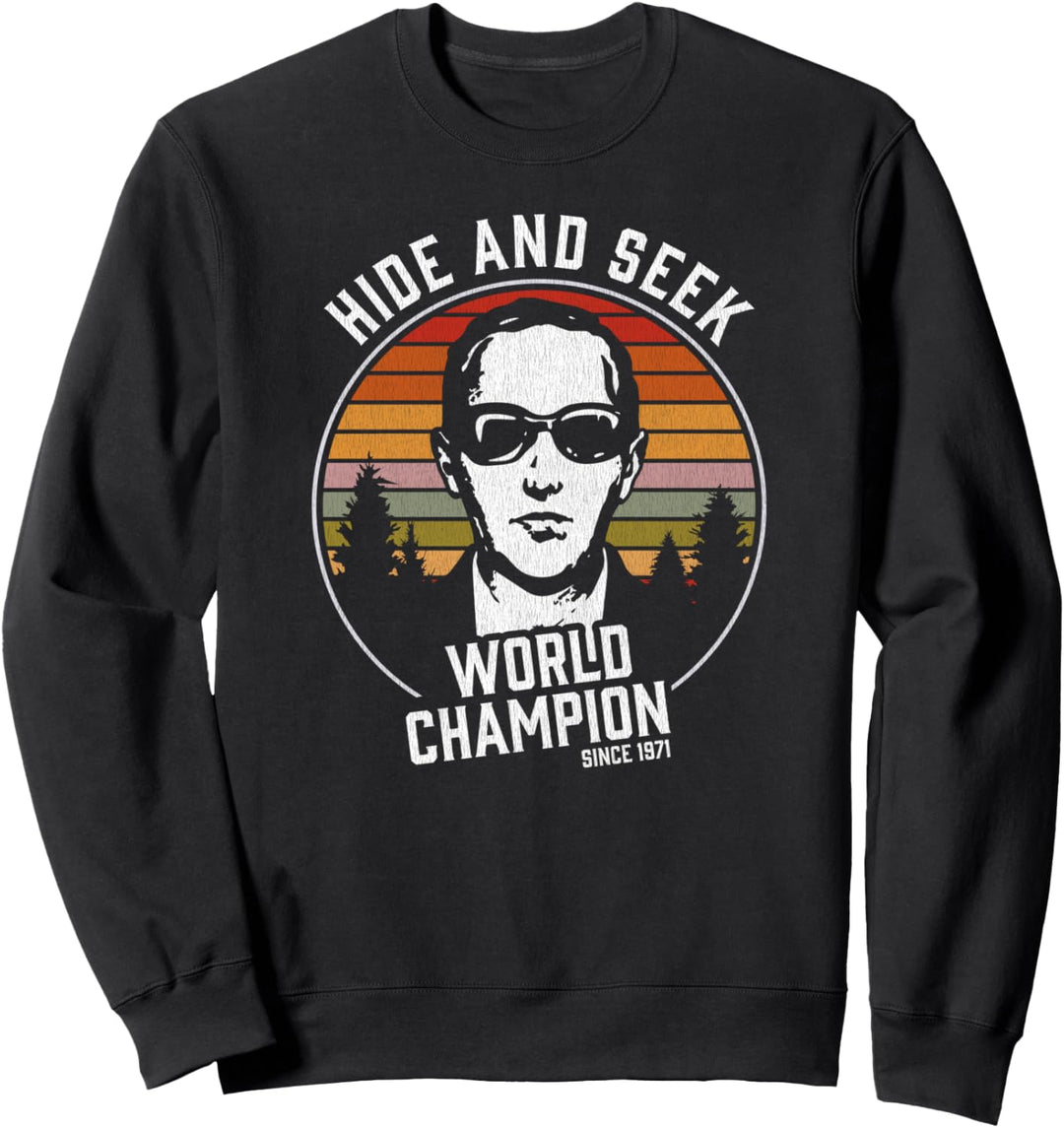 DB Cooper Versteck-Weltmeister Sweatshirt