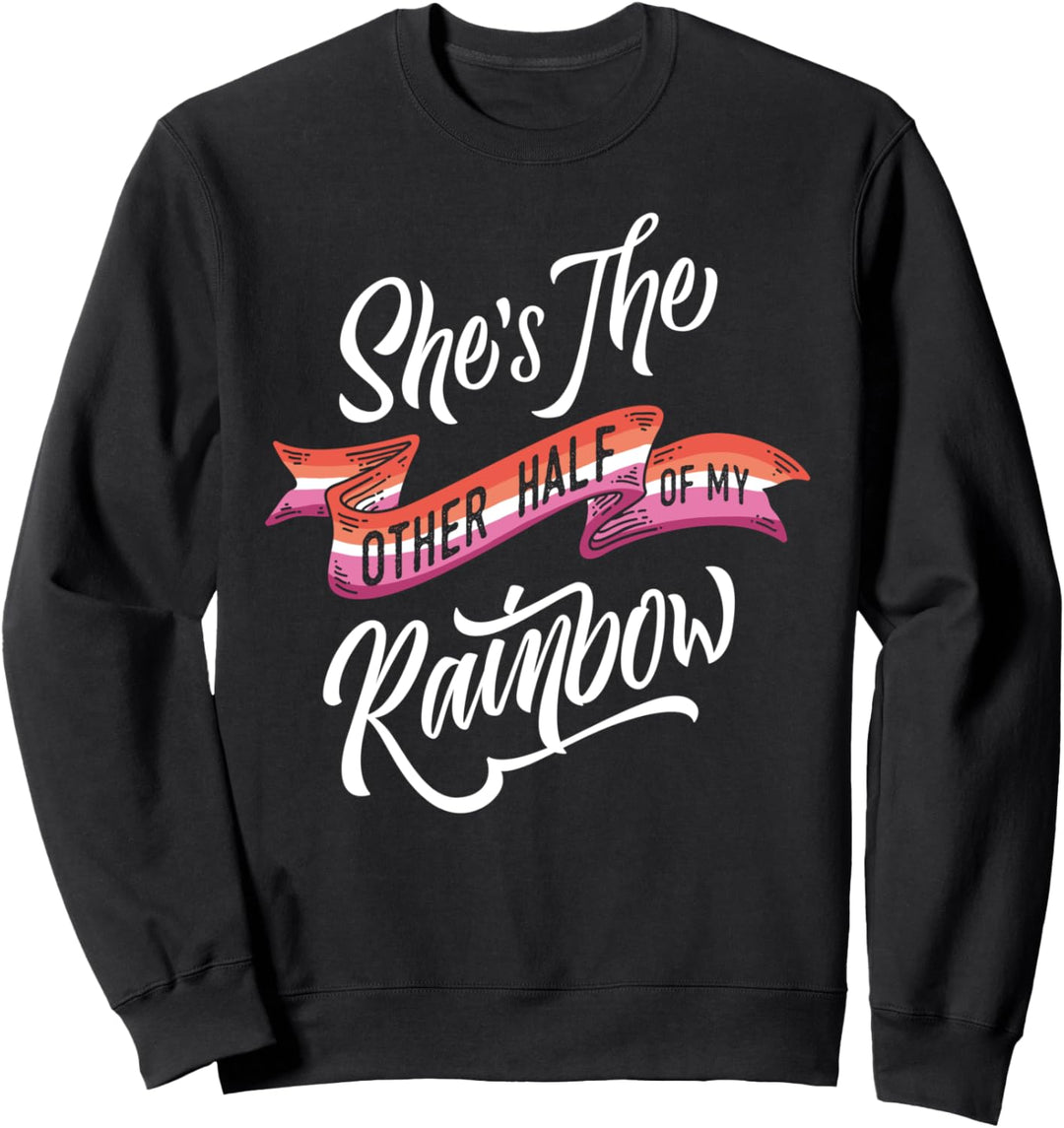 Other Half Of My Rainbow Lesbian Orange Pink LGBT Pride Flag Sweatshirt