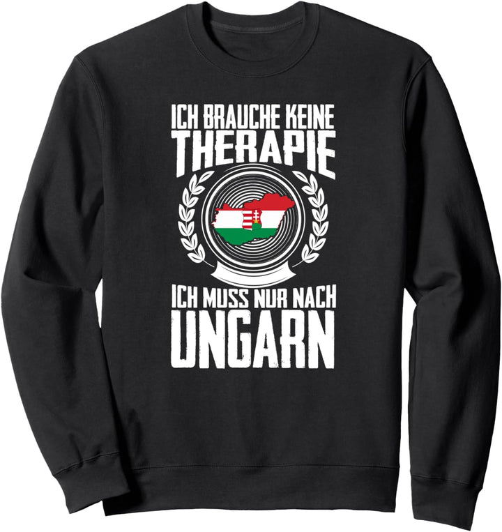 Ungarn Urlaub Sweatshirt