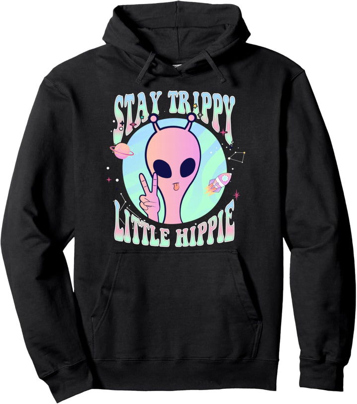 Bleiben Sie Trippy Little Hippie Kunst Friedenszeichen Alien Pullover Hoodie