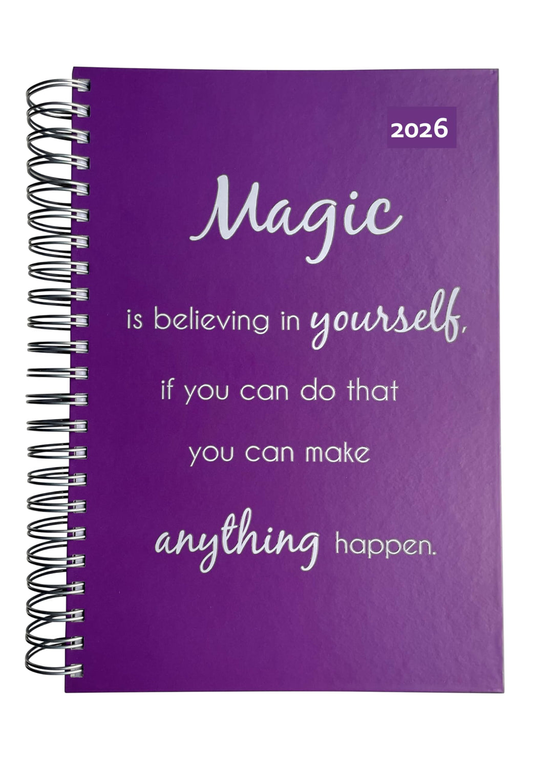 edition cumulus 2026 Dicker Kalender – "Magic is believing in yourself ..." (Brombeere) – Spiralbind