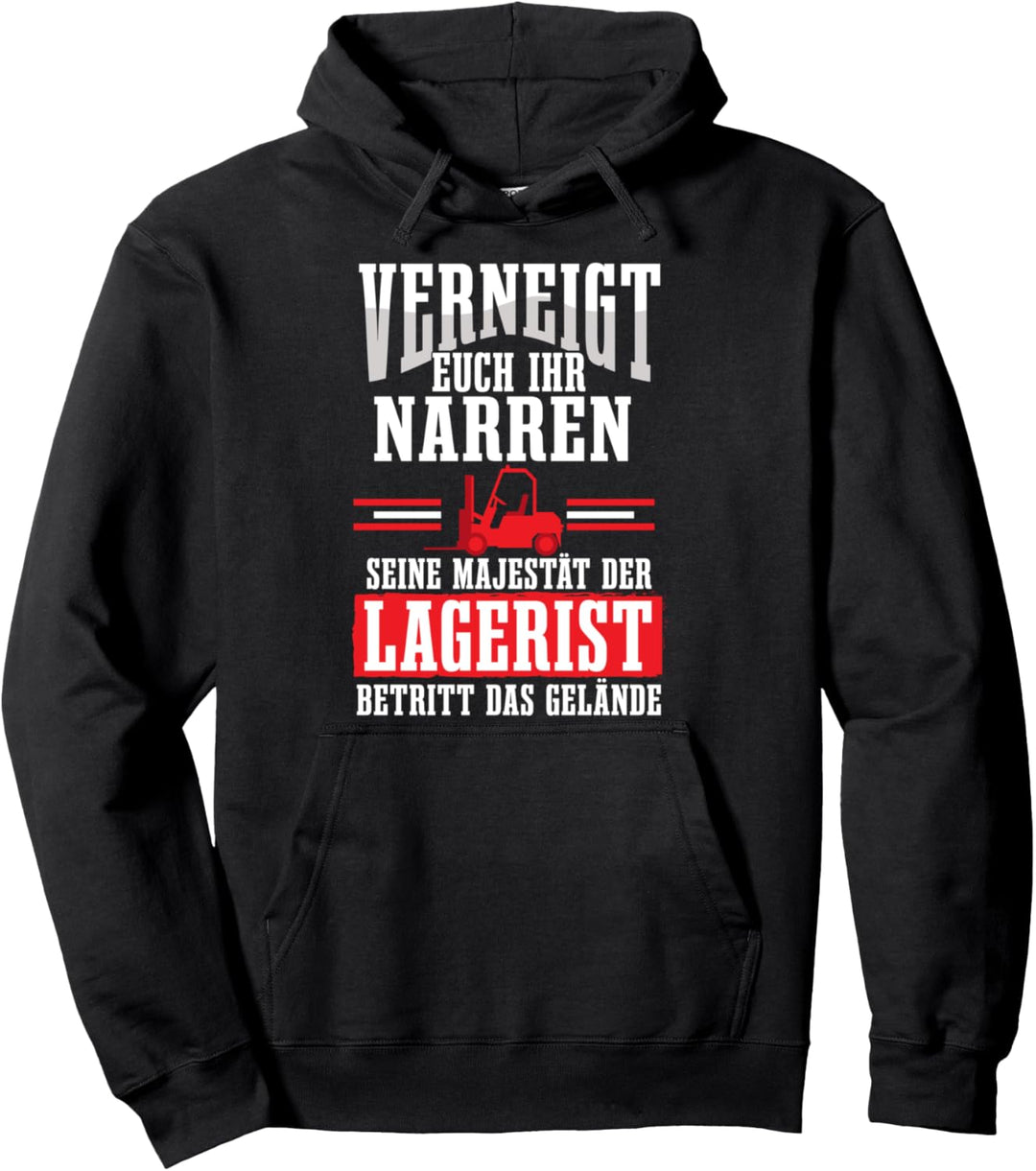 Lagerist Spruch Staplerfahrer Lagerhalle Fachlagerist Witz Pullover Hoodie