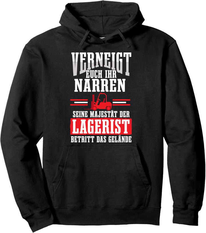 Lagerist Spruch Staplerfahrer Lagerhalle Fachlagerist Witz Pullover Hoodie