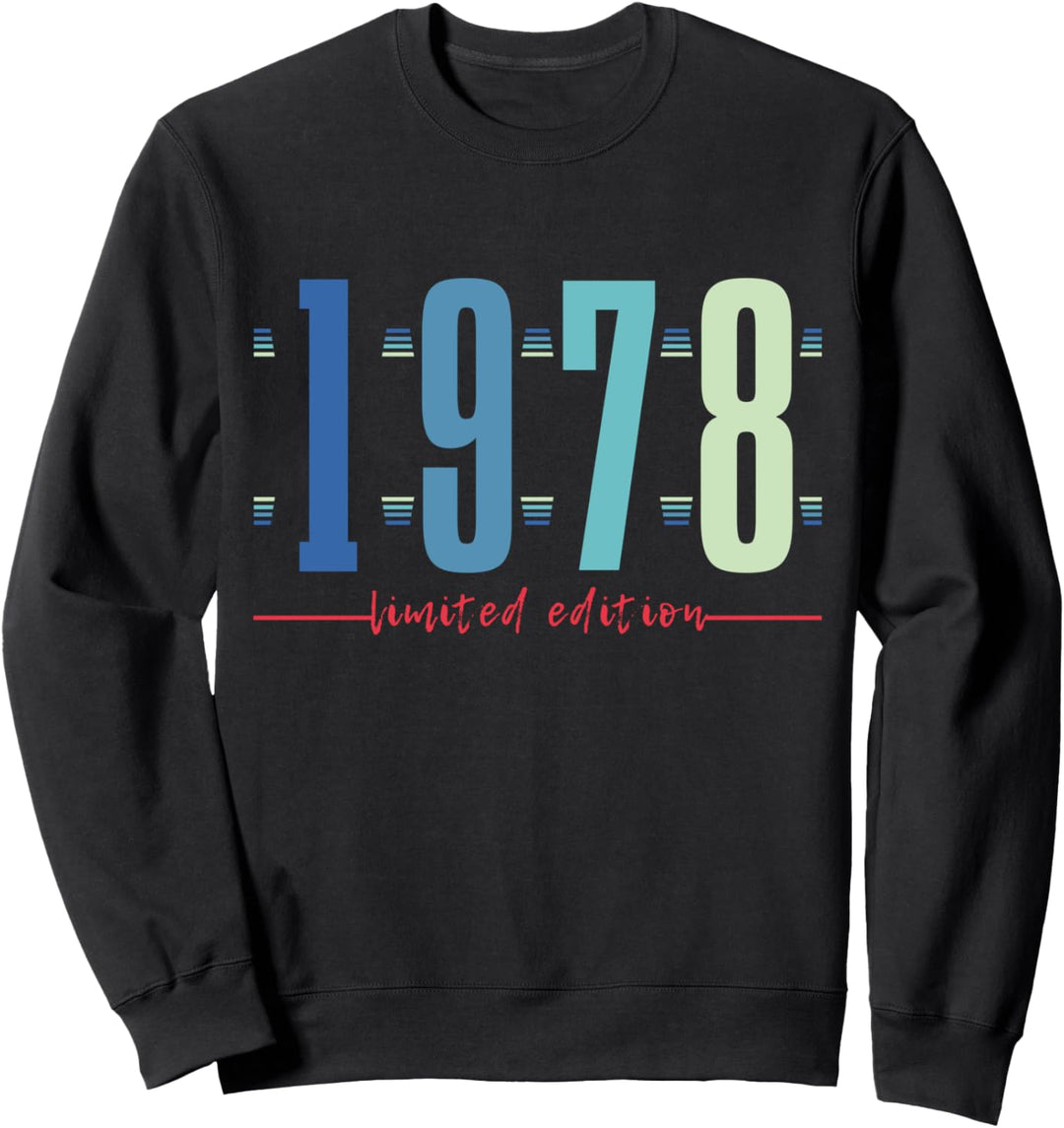 46. Geburtstag Mann Frau 46 Jahre 1978 Deko Lustig Geschenk Sweatshirt