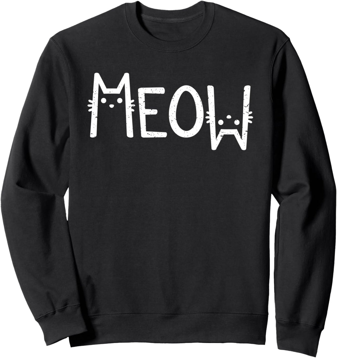 Süsses Katzen Besitzer Geschenk Meow Sweatshirt