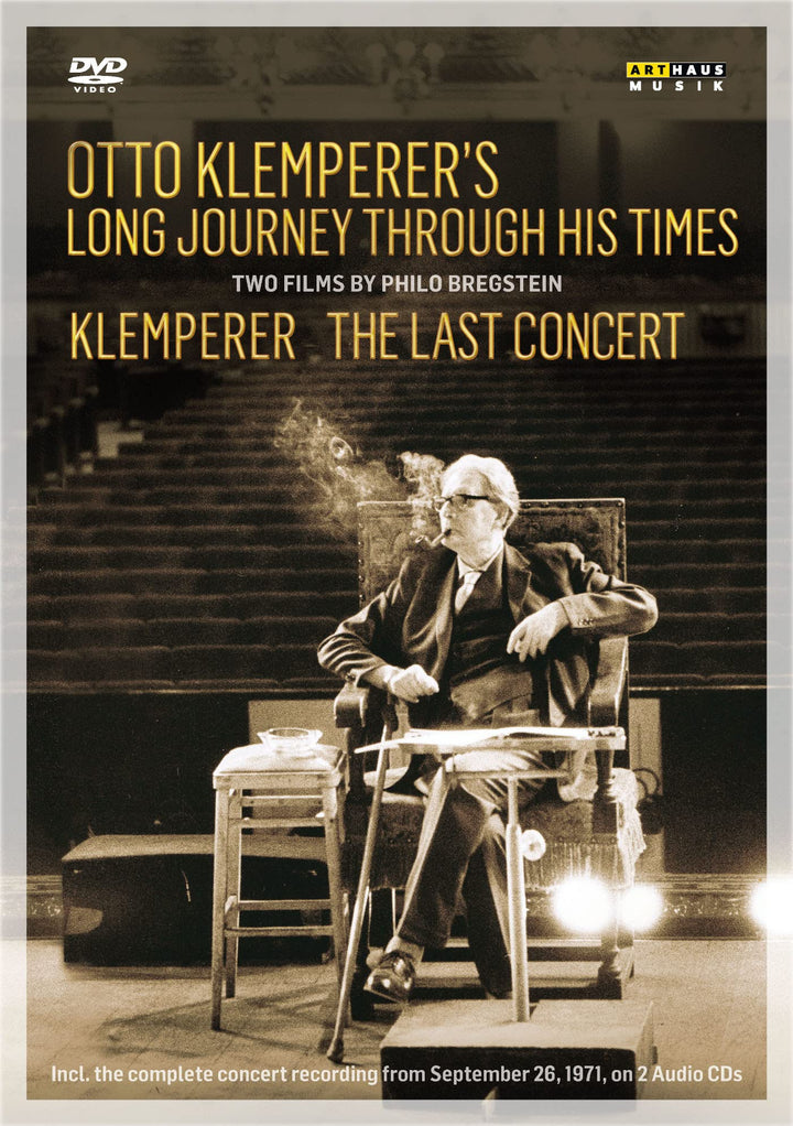 Otto Klemperer´s Long Journey through Times / The Last Concert, DVD