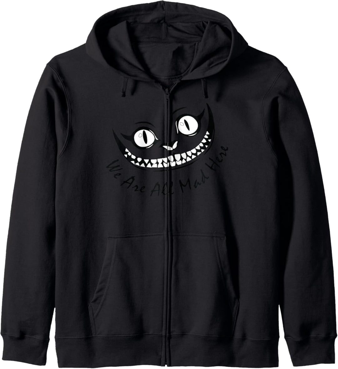 Cheshire Cat Grinning We're All Mad Here Wonderland Funny Kapuzenjacke