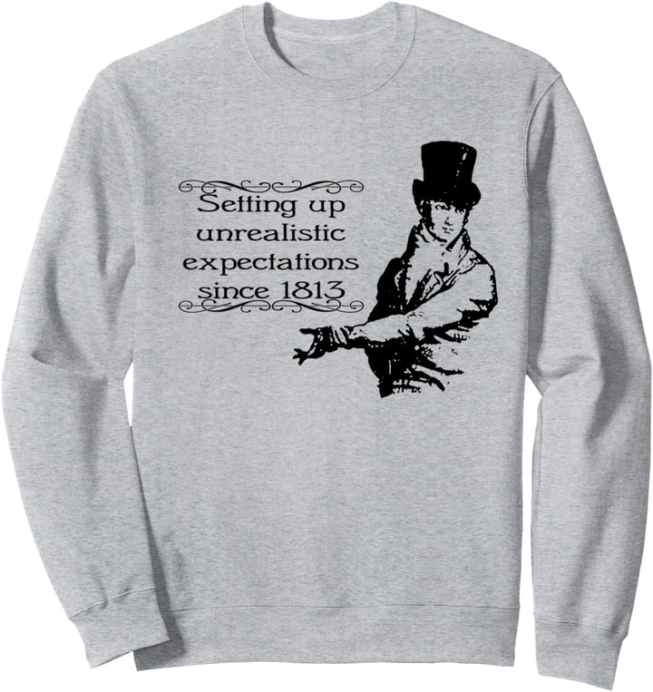 Funny Jane Austen Mr. Darcy Expectations Literary Book Club Sweatshirt
