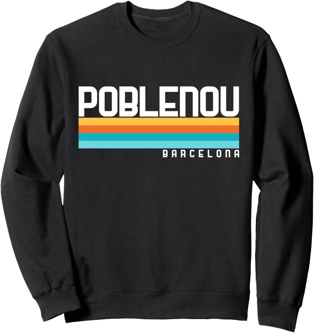 80er Jahre Poblenou Barcelona Stil Design Sweatshirt