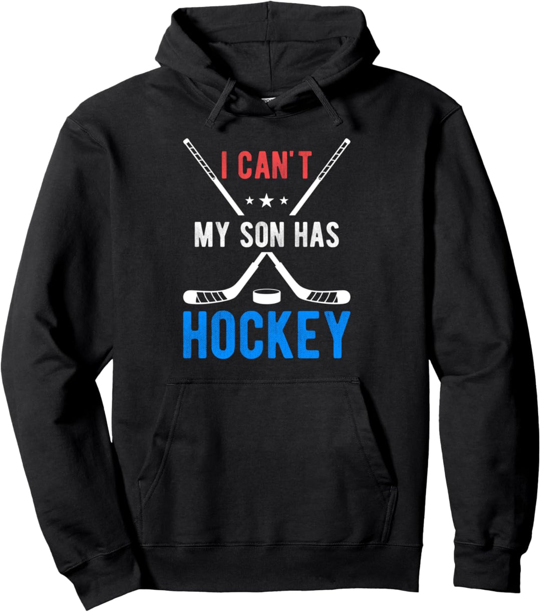 Ich kann nicht mein Sohn hat Hockey Mom Frauen lustig Mütter Pullover Hoodie