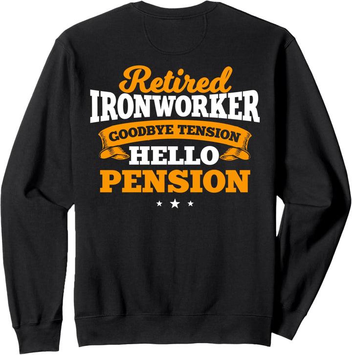 Ironworker Retired Design auf der Rückseite der Kleidung Sweatshirt