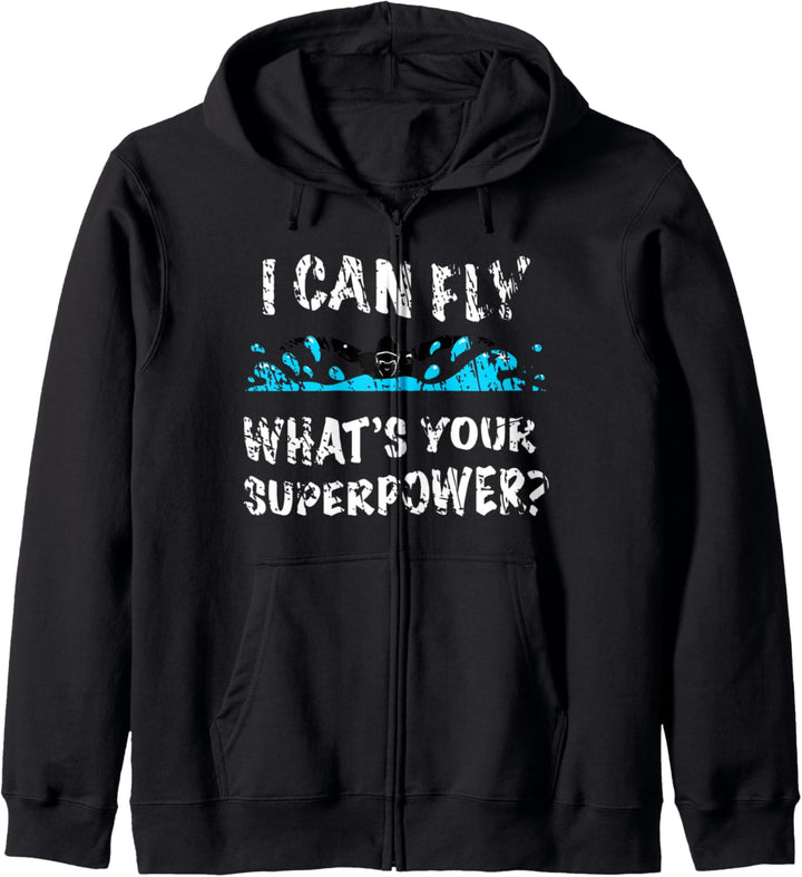 I Can Fly What's Your Superpower - Butterfly Swimmer Kapuzenjacke