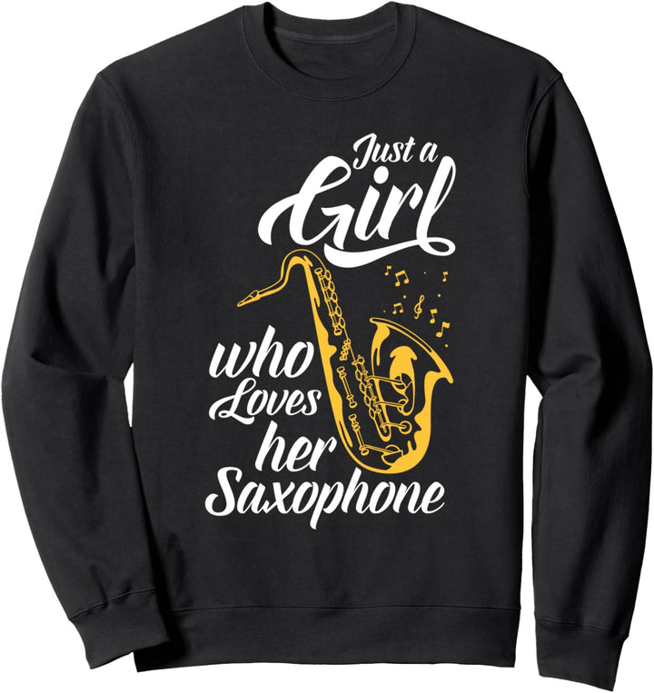 Nur Ein Mädchen Das Ihr Saxophon Liebt Lustiges Saxophon Sweatshirt