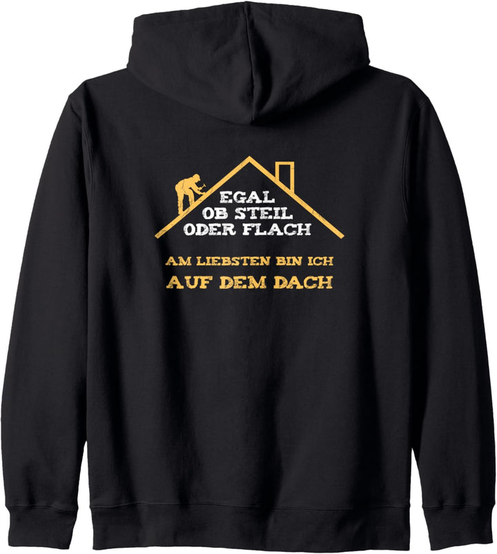 Dachdecker Geschenkidee | Dach Lustiger Spruch als Geschenk Kapuzenjacke