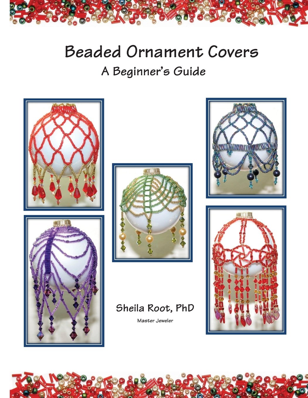 Beaded Ornament Covers: A Beginner's Guide, Taschenbuch