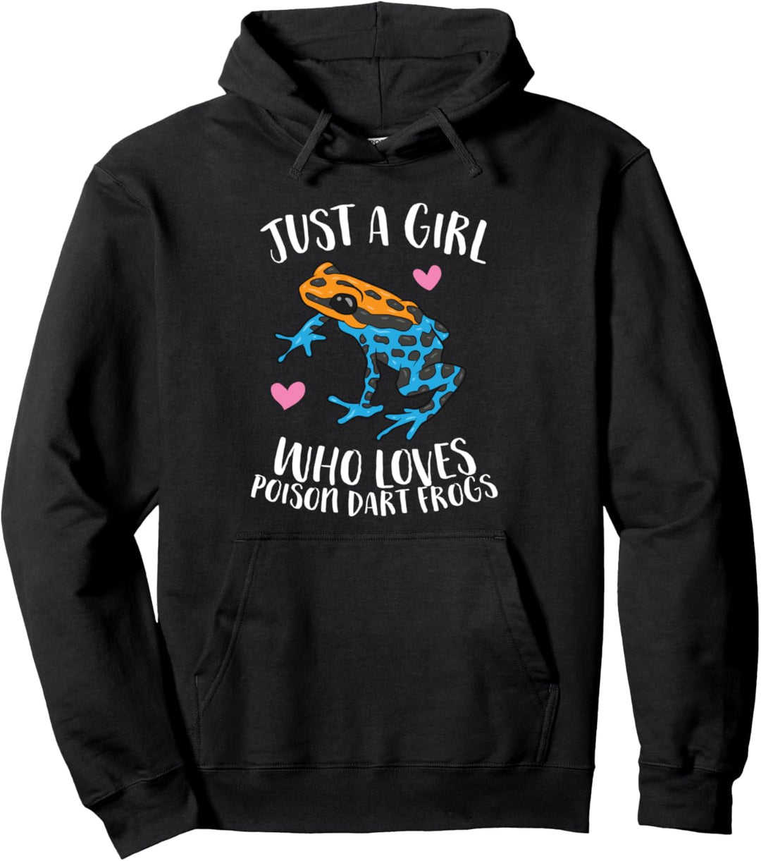 Just a Girl Who Loves Poison Dart Frösche Pullover Hoodie